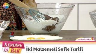 İki Malzemeli Sufle Tarifi [upl. by Bibbie]