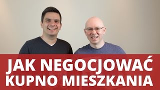 JAK NEGOCJOWAĆ KUPNO MIESZKANIA  WNOP 096 [upl. by Enair]