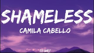 Camila Cabello  Shameless [upl. by Eilrahc662]