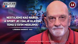 INTERVJU Duci Simonović  Nestajemo kao narod a sport je i dalje glavna tema medija 872024 [upl. by Idnar]