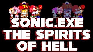 SonicEXE  The Spirits of Hell  I Didnt Have A Choice An Unforgivable Ending [upl. by Arakawa573]