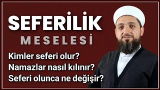 Seferde namaz nasıl kılınır  Kimler seferi olur [upl. by Hanikehs]