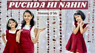 Puchda Hi Nahin  Mother Daughter Dance  Aira amp Shalini Mom  4yr old  Neha Kakkar [upl. by Nagram56]