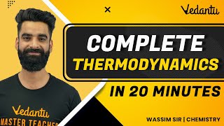 Complete Thermodynamics in 20 Minutes  NEET 202324  Wassim Sir  Vedantu NEET Made EJEE [upl. by Fiann823]