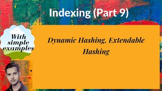 DB49 Dynamic Hashing Extendable Hashing [upl. by Enyaj848]