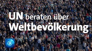 UNKonferenz Vereinte Nationen beraten über Wachstum der Weltbevölkerung [upl. by Aioj]