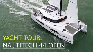 Yacht Tour a walkthrough of the new Nautitech 44 Open which promises comfort and performance [upl. by Olathe]