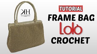 TUTORIAL BORSA UNCINETTO  Bauletto quotLolòquot Crochet ♡ Katy Handmade [upl. by Khudari]