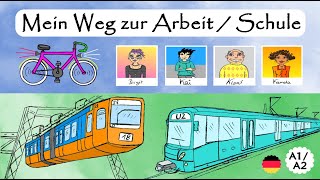 Deutsch lernen Weg zur Arbeit  Schule  Fahrzeuge  öffentliche Verkehrsmittel  Transport A1A2 [upl. by Enitnatsnoc]