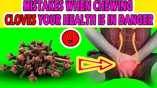 Mistakes when chewing cloves your health is in dangerdesaesesclovesbenefitscure [upl. by Arlan326]