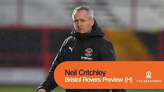 quotWeve got to get the balance rightquot  Neil Critchley  Bristol Rovers Preview [upl. by Kopaz]