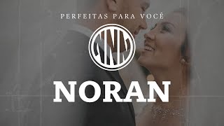 NORAN  SEU COMPROMISSO NOSSA PAIXÃO [upl. by Aicatan]