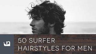 50 Surfer Hairstyles For Men [upl. by Assirral730]