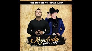 Giovanny Ayala Ft Ciro Quiñónez  Regalada sales Cara Vídeo Oficial [upl. by See577]