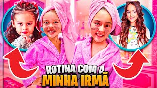 ROTINA DA BELINHA COM A SUA IRMÃ ADOTIVA [upl. by Erdnaid]