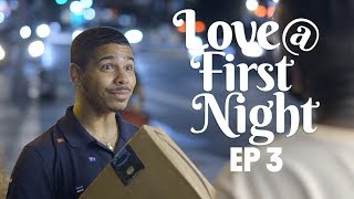 LoveFirst Night  Season 3 I Ep 3  New Beginnings [upl. by Eldrid]