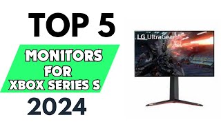 Top 5 Best Monitors for Xbox Series S of 2024 don’t buy one before watching this [upl. by Shurlock]