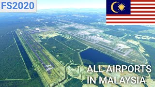 ALL 27 AIRPORTS IN PENINSULAR MALAYSIA with addons  Microsoft Flight Simulator 2020 [upl. by Artenek]