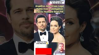 Angelina Jolie Drops Legal Battle shorts news bradpitt [upl. by Ydnim]