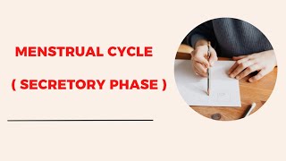 Menstrual cycle  Secretory phaseluteal phase [upl. by Purvis137]