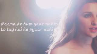 Whatsapp Status ❤️❤️ Maana ke hum yaar nahi Parineeti [upl. by Ellatsyrc]