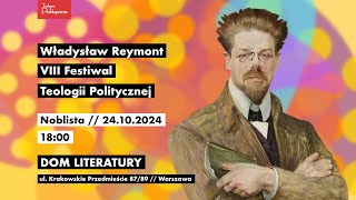 VIII FESTIWAL TEOLOGII POLITYCZNEJ  WŁADYSŁAW REYMONT  NOBLISTA  33 [upl. by Summers]