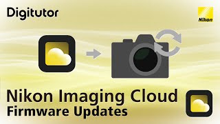 Nikon Imaging Cloud 4 Updating Camera Firmware upon Update Notifications  Nikon Digitutor [upl. by Crow426]