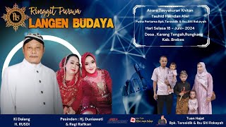 🔴LIVE MALAM LANGEN BUDAYA ACARA HAJAT KHITAN TAUHID Ptra Bpk TAROSIDIK DSRUNGKANG KABBREBES [upl. by Thayne315]