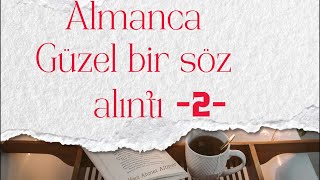 Almanca Güzel bir söz Alıntı 2 [upl. by Carberry]