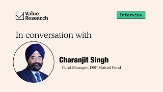 Exclusive chat with Charanjit Singh Fund Manager DSP Mutual Fund [upl. by Auqinaj]