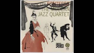 The Modern Jazz Quartet Fontessa [upl. by Hsaniva461]