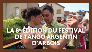 Arbois Jura accueille depuis jeudi 1er aout la 8e édition de son festival de Tango argentin [upl. by Asoj]