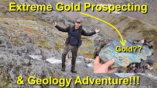 Extreme Gold Prospecting amp Geology Adventure [upl. by Zoila308]