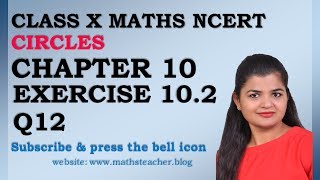 Chapter 10 Circles Ex 102 Q12 Class 10 Maths NCERT [upl. by Sanjiv701]