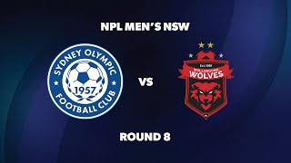 NPL Men’s NSW Round 8 Sydney Olympic FC v Wollongong Wolves FC [upl. by Theone]