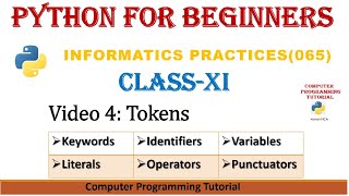 Tokens in Python  Keywords identifiers  Literals  Operators  Variable  Punctuators ip cs [upl. by Mont]