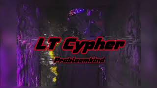 LT Probleemkind  LT Cypher [upl. by Creath]