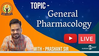 General Pharmacology  Online Class by Prashant Sir  MAD GURUs Nursing Coaching Classes [upl. by Faustine]