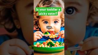 Tips for Picky Eating Toddlers shorts tipsforparents babyfood toddlers [upl. by Ylil]