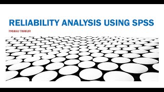 Reliability Analysis using SPSS [upl. by Assenyl]