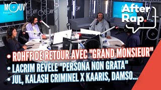 Rohff de retour avec quotGrand Monsieurquot Lacrim dévoile quotPersona Non Grataquot Jul Damso [upl. by Spiers]