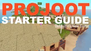 Projoot Starter Guide Defaultios New Game Roblox [upl. by Eniaral]