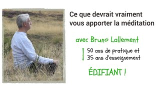 MÉDITATION  Ce quelle devrait vraiment vous apporter un partage exclusif [upl. by Flowers]