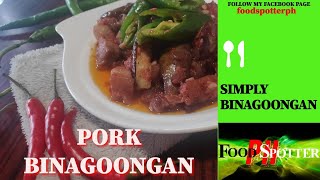 PORK BINAGOONGAN  HOW TO COOK PORK BINAGOONGAN  PARA SA MADALING PAGLULUTO NG BINAGOONGAN [upl. by Nyliahs]