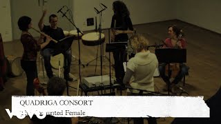 Quadriga Consort  The Undaunted Female English Traditional [upl. by Felicdad]