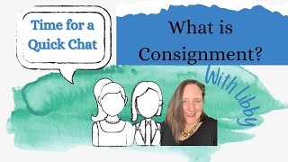 What is Consignment How to Get Started with Consignment [upl. by Onairelav]