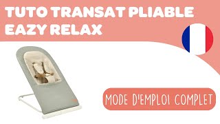 BEABA  Mode demploi  TRANSAT PLIABLE​ EAZY RELAX​ [upl. by Ezechiel318]