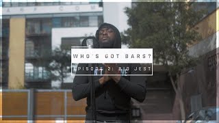 Big Jest  Whos Got Bars S1E2 Prod By Walkz [upl. by Dusza]