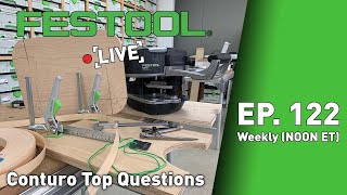 Festool Live Episode 122  Conturo KA 65  Top Questions [upl. by Nylaroc712]