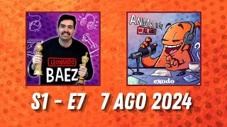 Animación al Aire  S1E7  7 Ago 2024 [upl. by Ebsen]